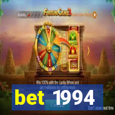 bet 1994